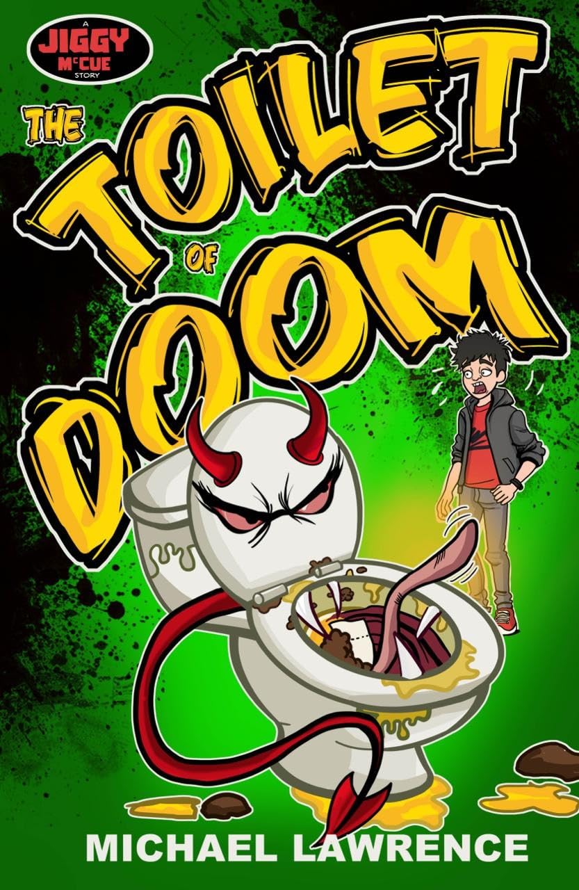 Jiggy McCue: The Toilet of Doom by Michael Lawrence (Paperback Book)