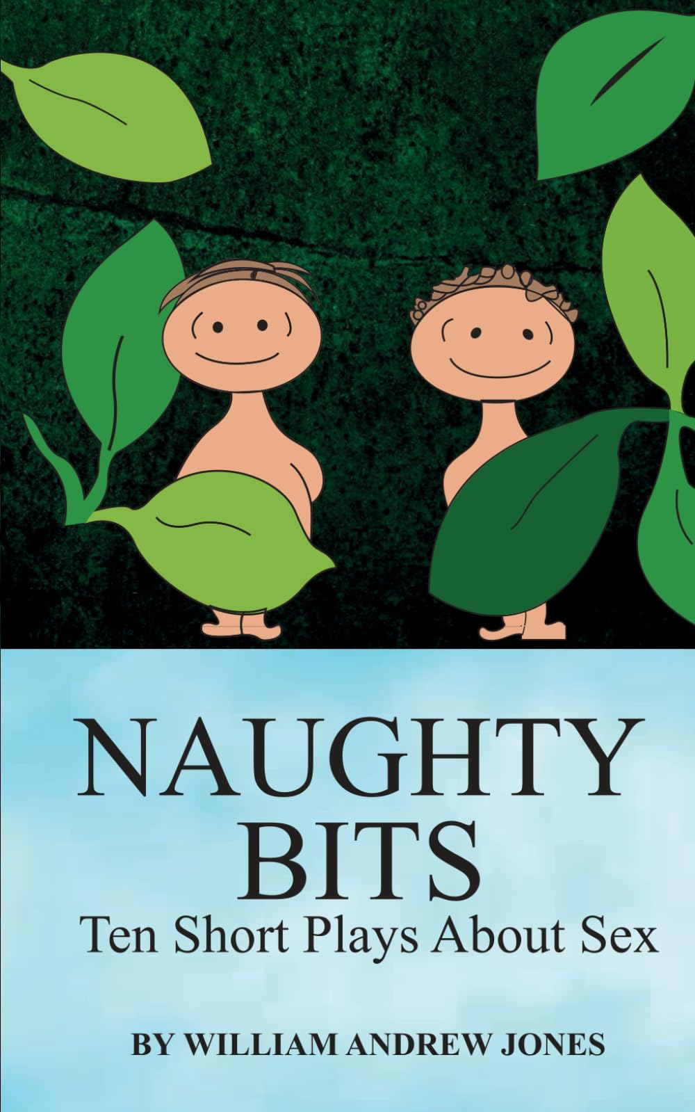 NAUGHTY BITS: Ten Shorts Plays About Sex