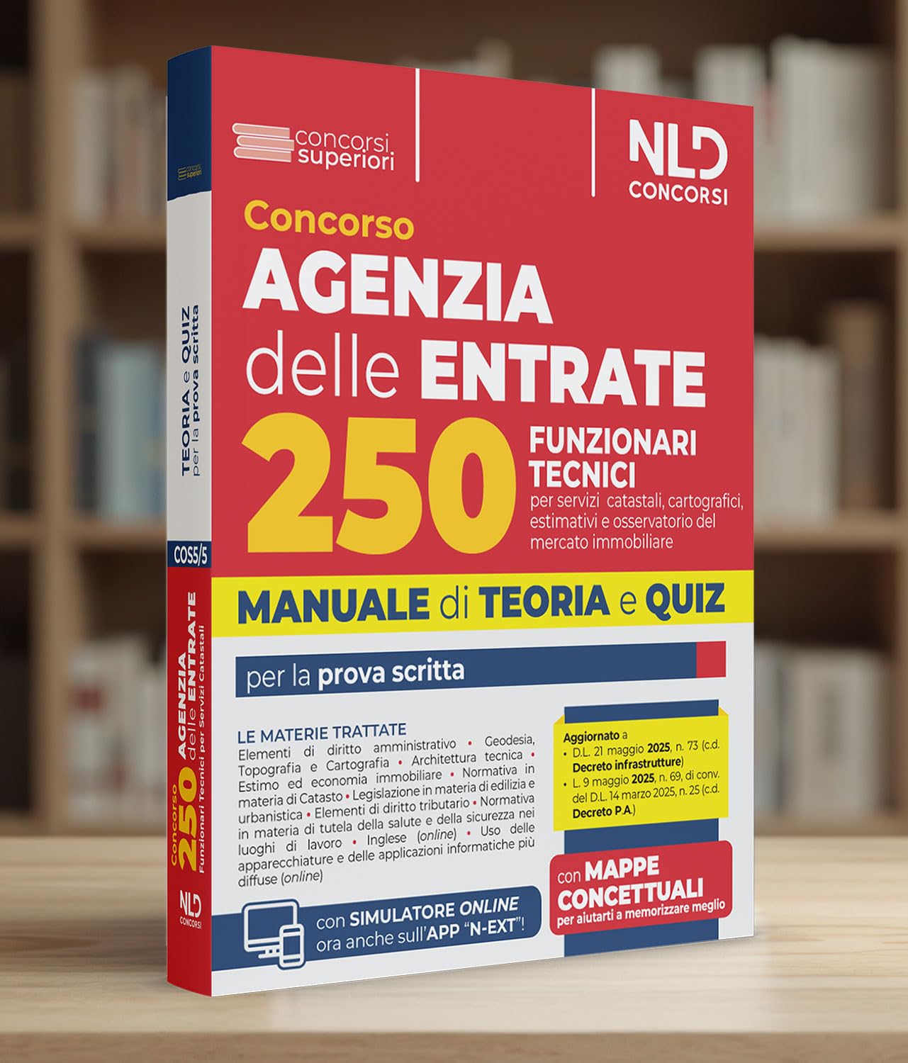 Concorso agenzia delle entrate per 250 funzionari tecnici. Manuale con teoria e quiz per tutte le prove. Nuova ediz. Con simulatore online