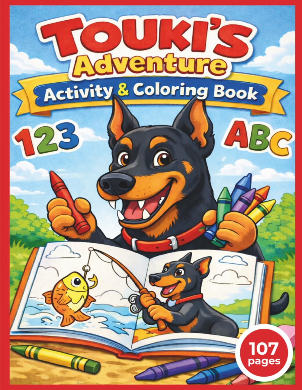 Touki's Adventure Activity & Coloring Book: Doberman Pinscher Fun Coloring & Activity Book For Kids