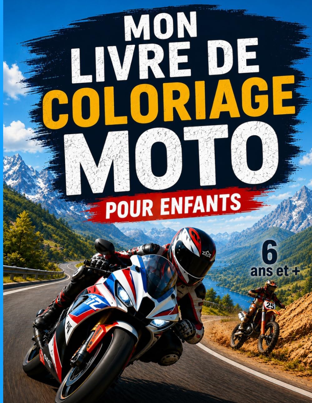 Mon livre de coloriage MOTO: A partir de 6 ans