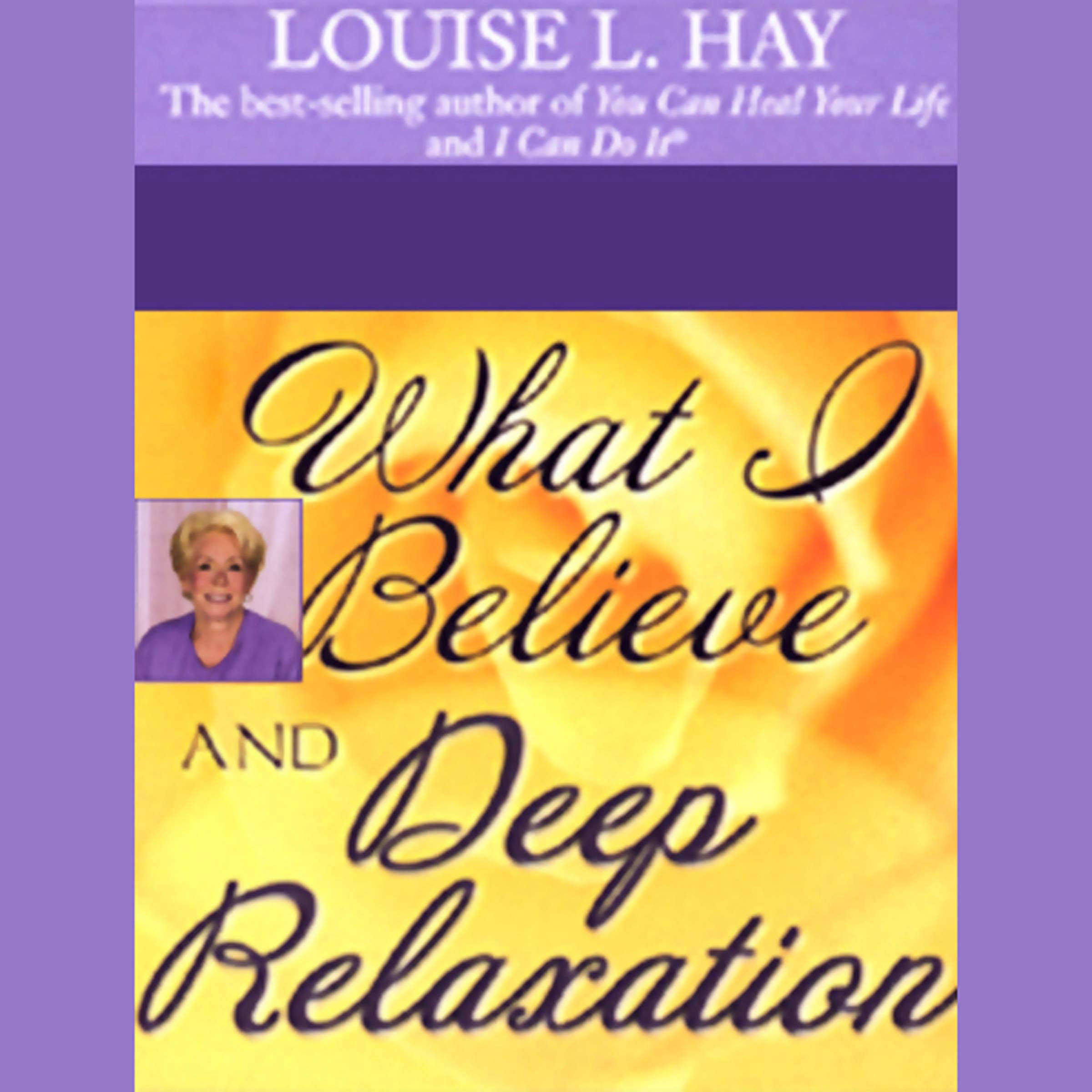 Cover art for What I Believe And Deep Relaxation