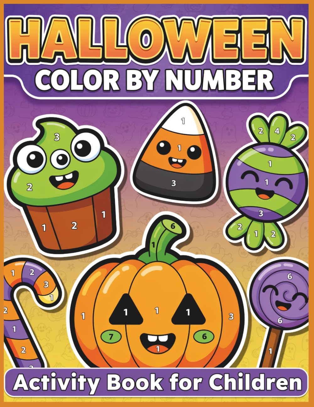 Halloween Color By Number Activity Book for Children: Creative Halloween Color by Number Adventure with Pumpkins Ghosts Black Cats and Fun Seasonal Designs for Kids