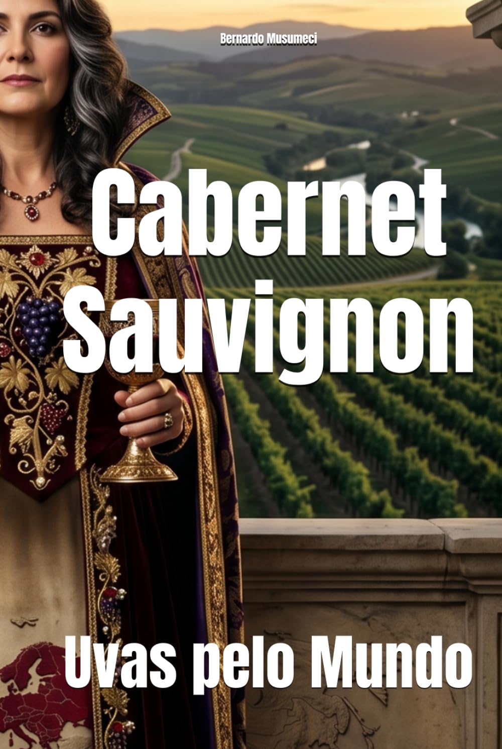 Cabernet Sauvignon: Uvas pelo Mundo (Wines of the World: France)