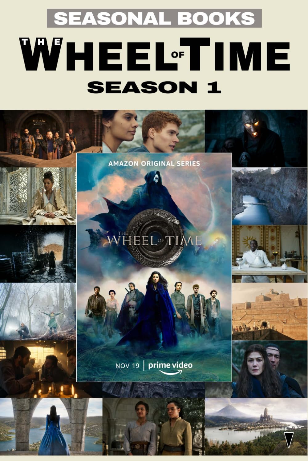 The Wheel of Time - Season 1: A Seasonal Book Study and Episode Guide (Wheel of Time Seasonal Books)