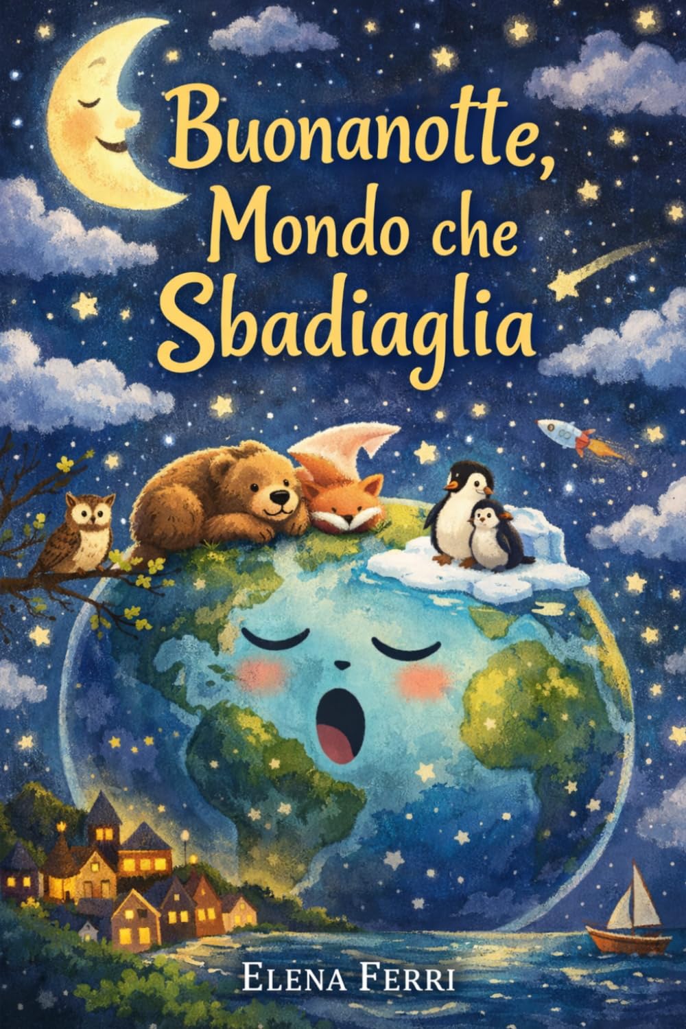 Buonanotte, mondo che sbadiglia: 64 storie per accompagnare i bambini nel sonno (Fiabe e favole moderne)