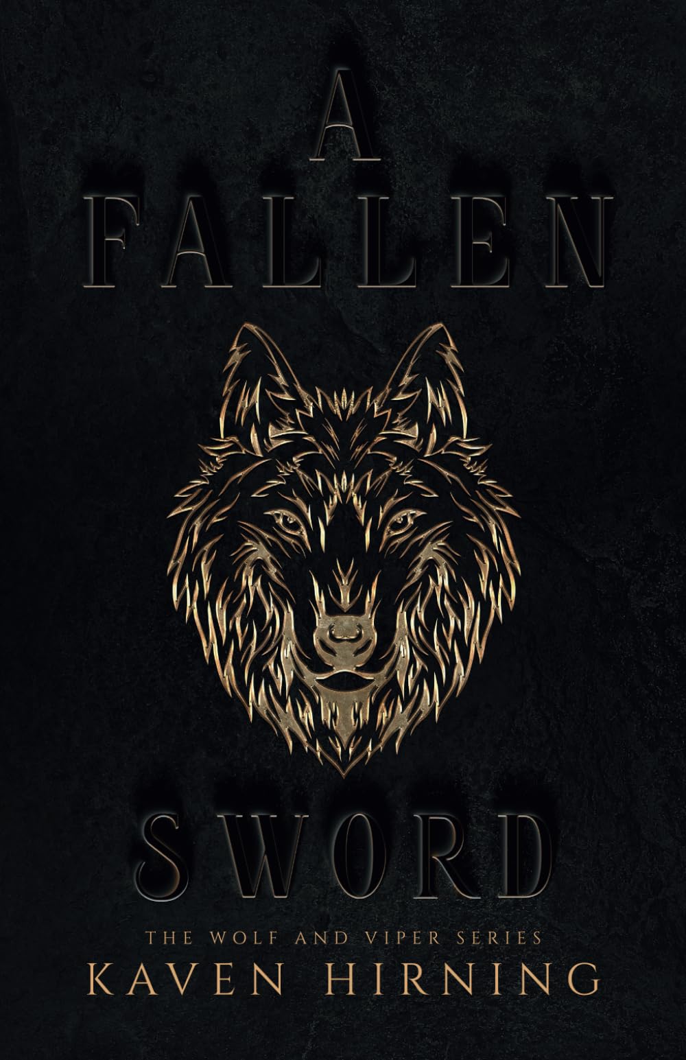 A Fallen Sword: The Wolf and Viper Series