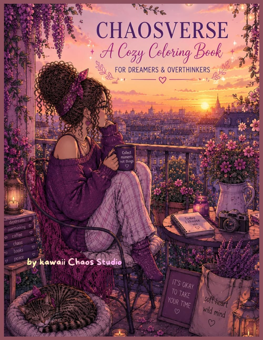 Chaosverse: A cozy coloring book for dreamers & overthinkers