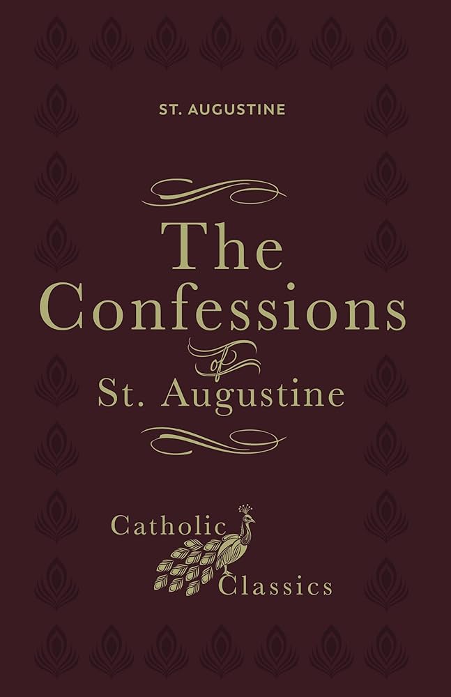 Amazon.co.jp: The Confessions of St. Augustine (Catholic Classics