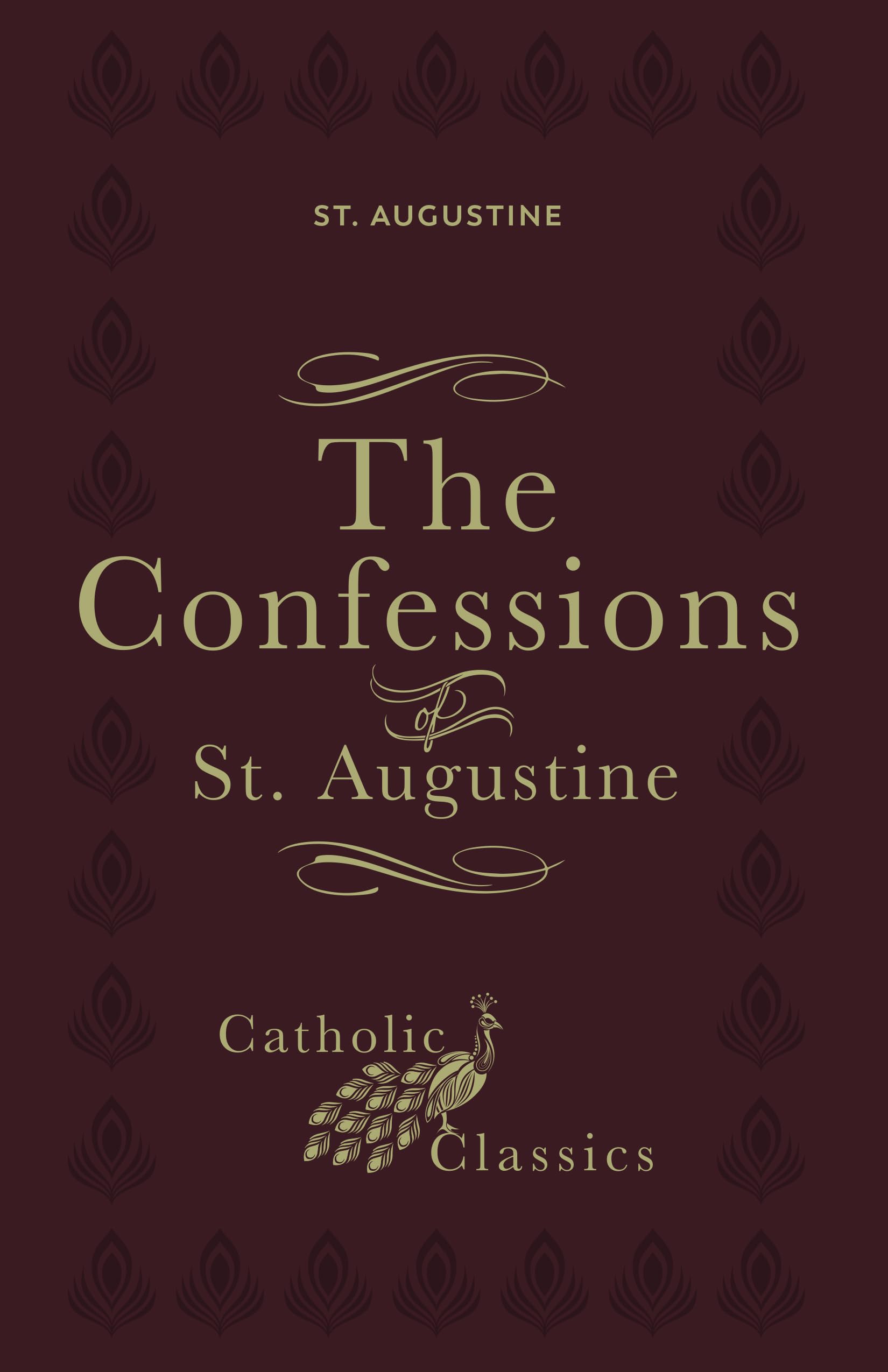 The Confessions of St. Augustine (Catholic Classics)