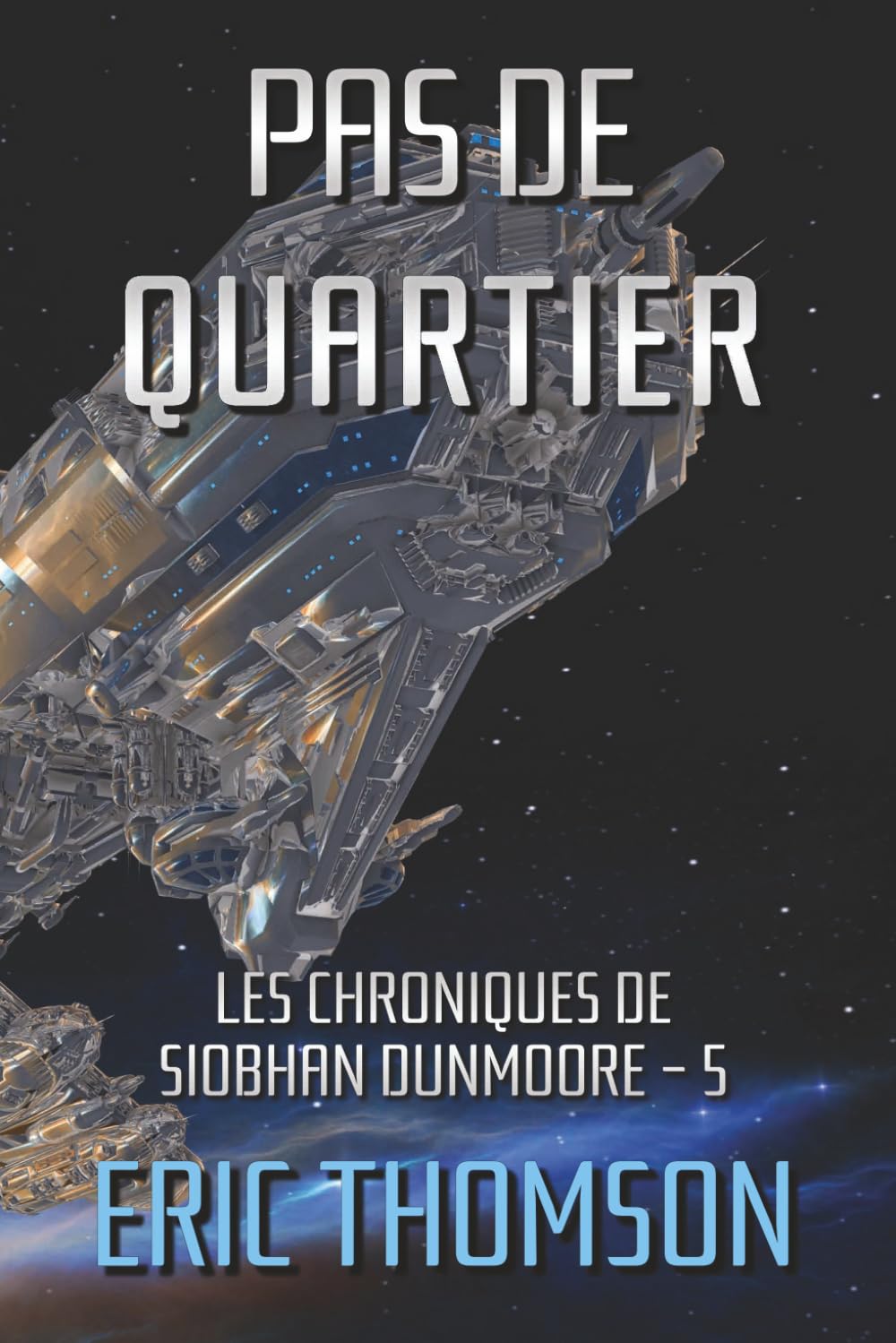 Pas de quartier (Les chroniques de Siobhan Dunmoore)