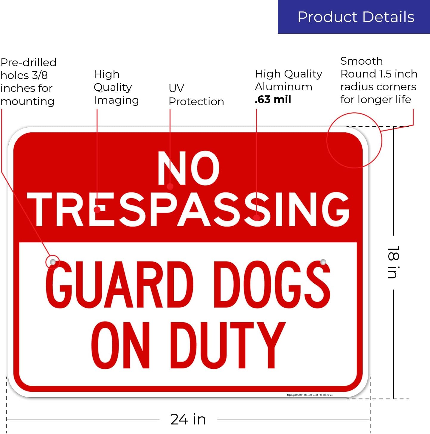 No Trespassing Guard Dogs On Duty Sign, 18x24 Inches, Rust Free .063 Aluminum, Fade Resistant, Made in USA