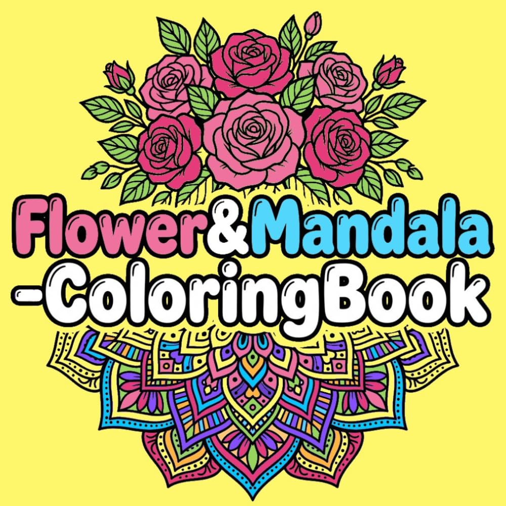 Flower and Mandala: This Coloring Book is suitable for Adults and Everyone,relieve stress