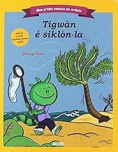 Download Mes p'tits contes en créole : Tiguane et le cyclone PDF