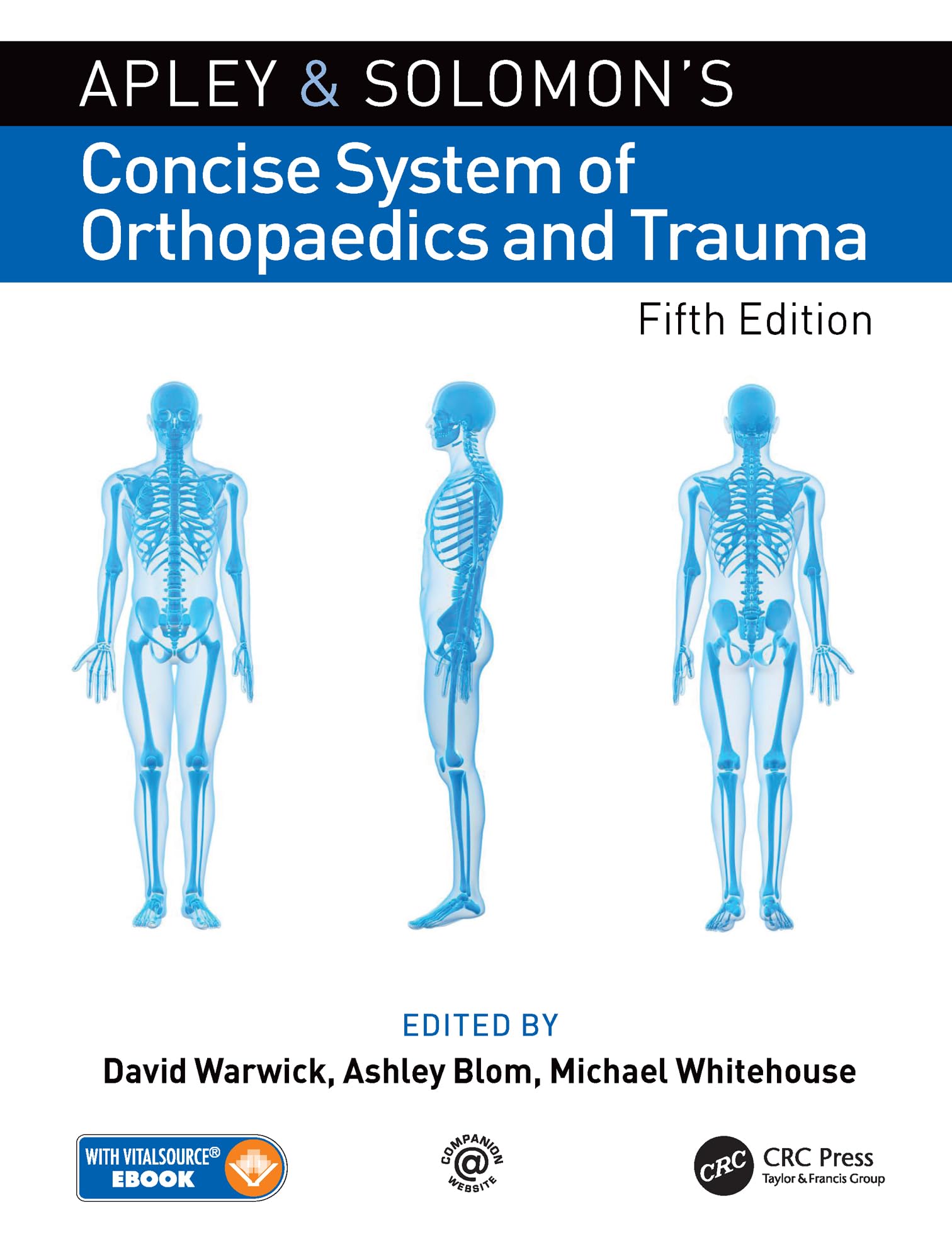 Apley and Solomon’s Concise System of Orthopaedics and Trauma (English Edition)