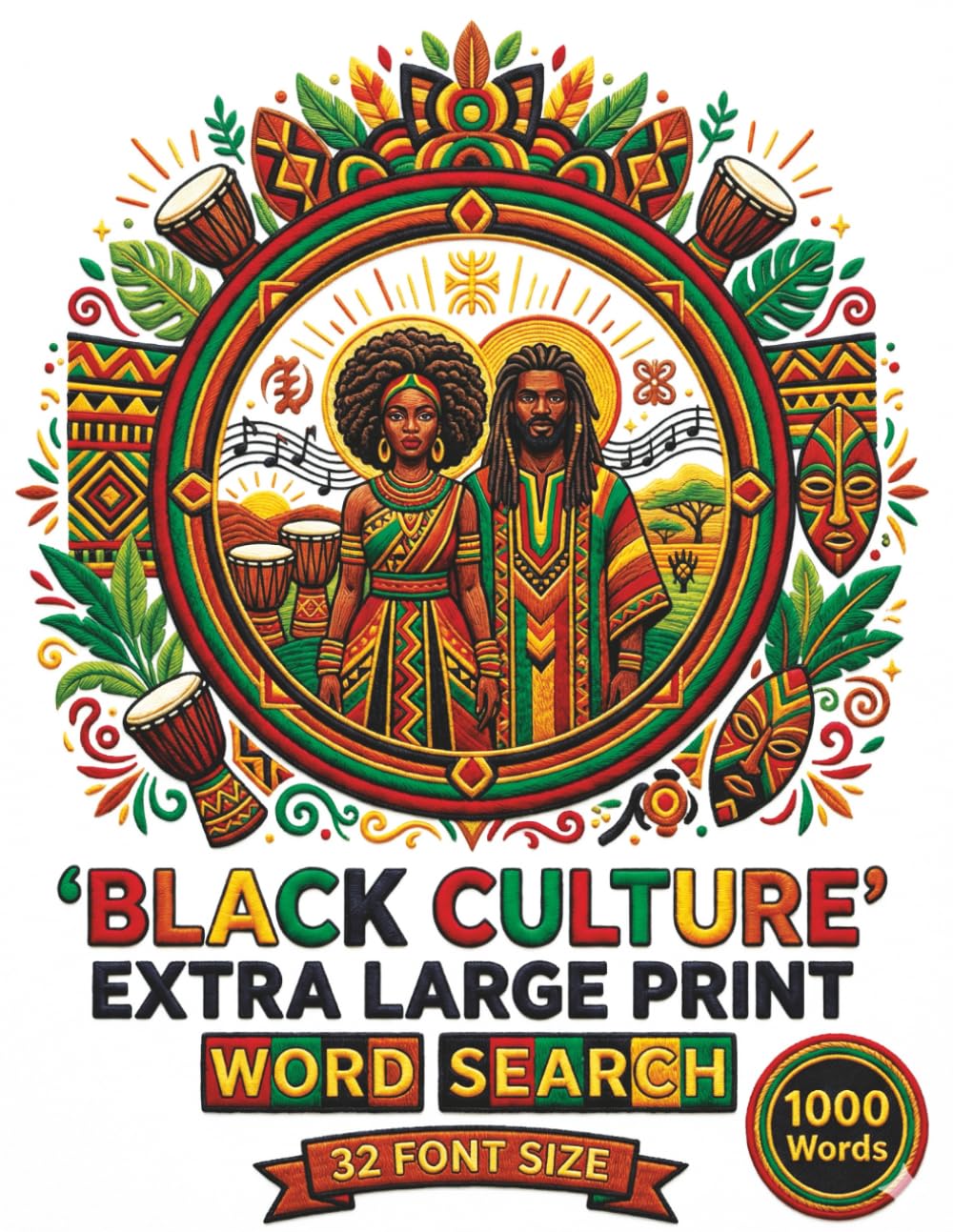 Black Culture Extra Large Print Word Search: 1000 Word Puzzles Celebrating African American History, Music, Heroes, and Traditions for Seniors and Adults