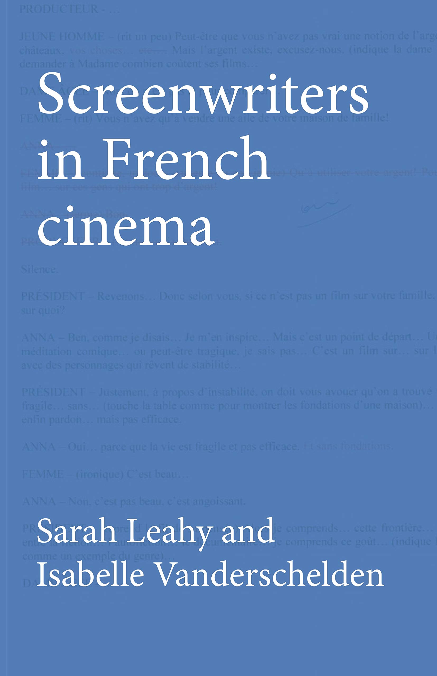 Cinéma français analyse critique de l'écriture de scénario édition anglophone