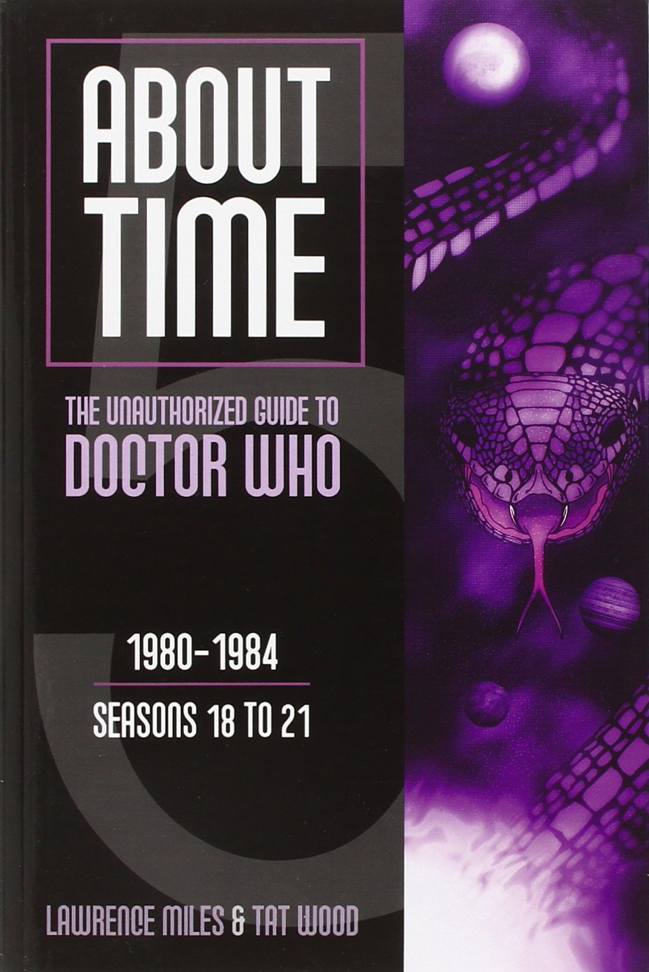 About Time 5: The Unauthorized Guide to Doctor Who
