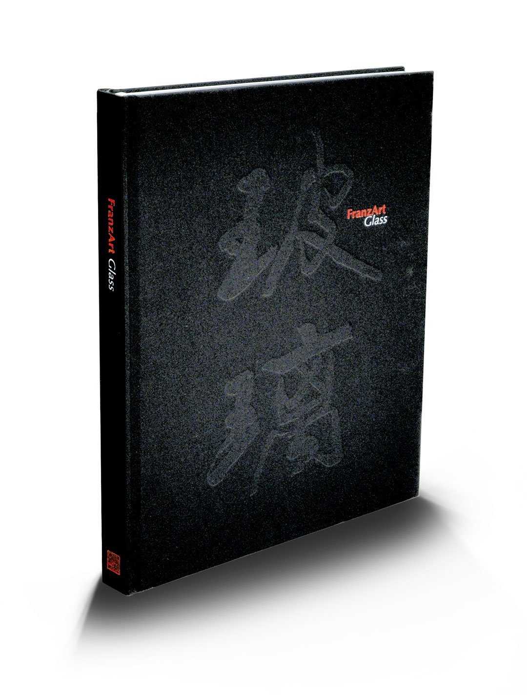 FranzArt: Chinese Art from the Heda and Lutz Franz Collection Volume Two - Glass