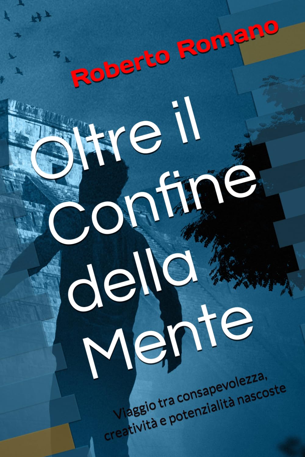 Oltre il Confine della Mente: Viaggio tra consapevolezza, creatività e potenzialità nascoste