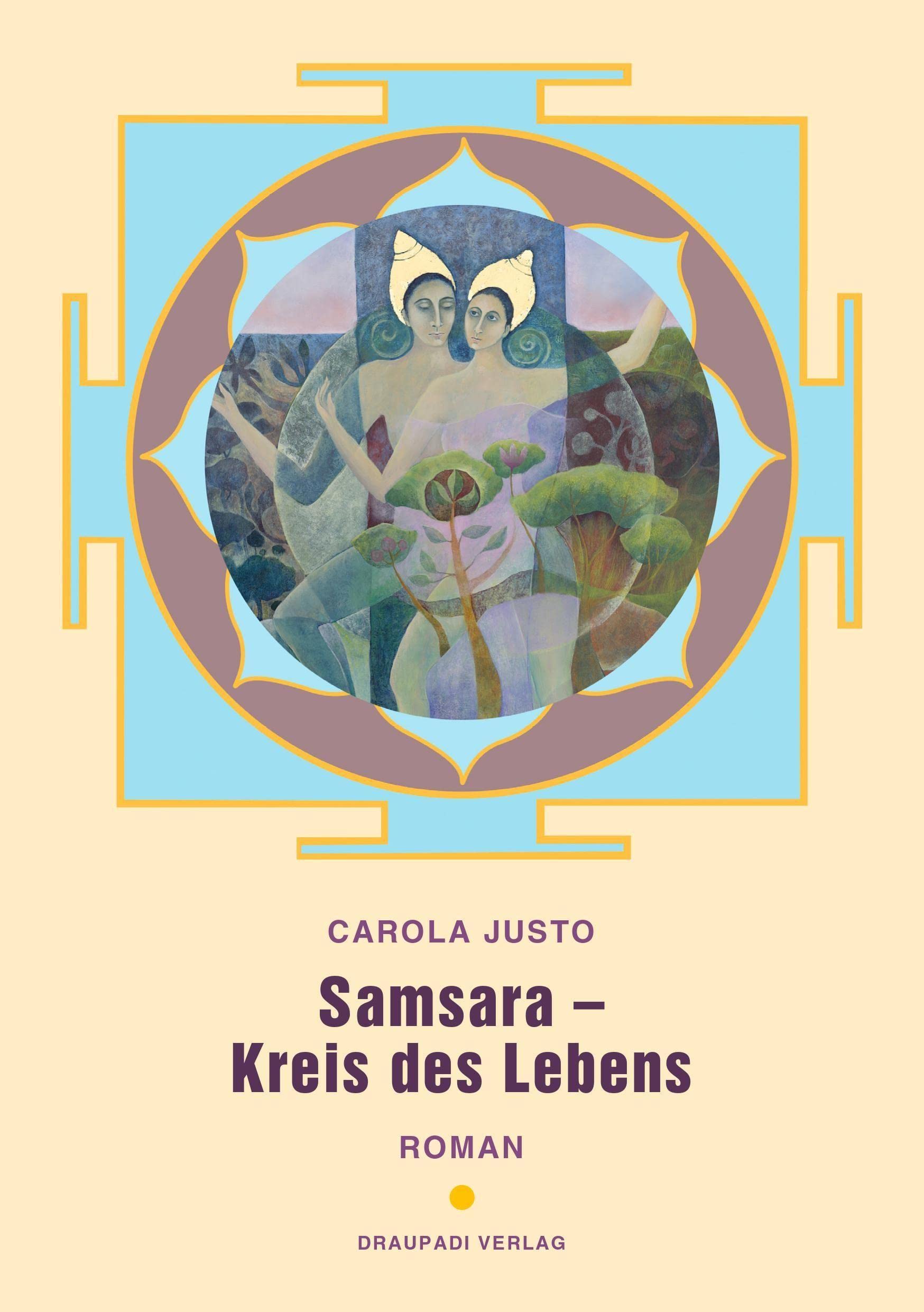 Draupadi Samsara - Kreis Des Lebens: Roman