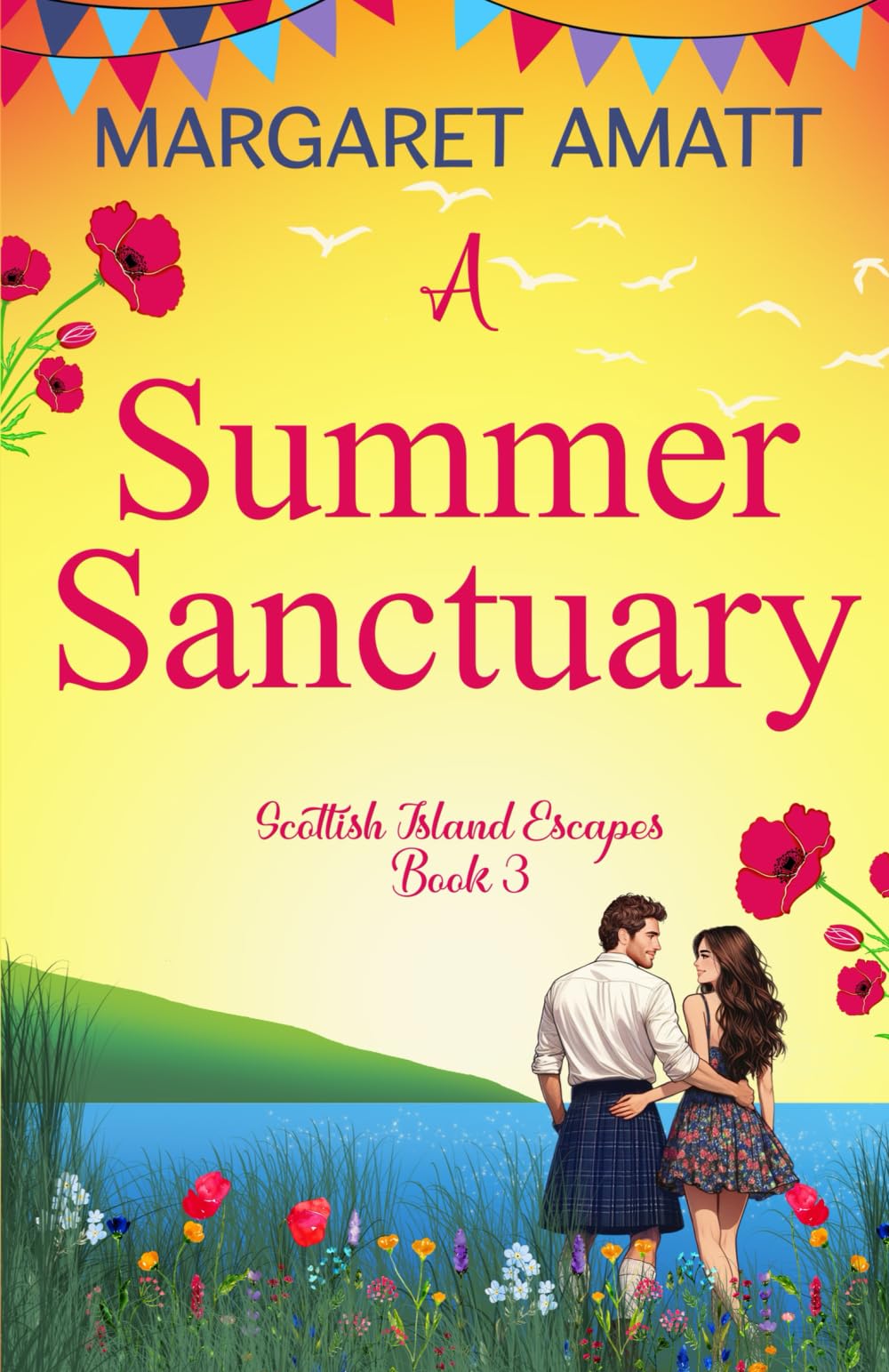A Summer Sanctuary: 3 (Scottish Island Escapes)