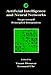 Produktbild Artificial Intelligence and Neural Networks: Steps Toward Principled Integration (Neural Networks, Foundations to Applications)