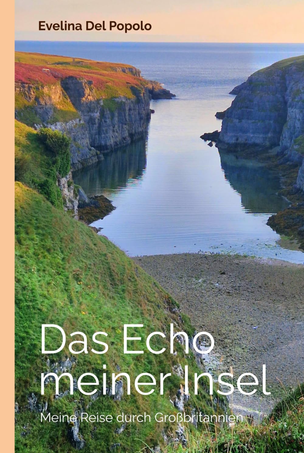 Das Echo meiner Insel: Meine Reise durch Großbritannien