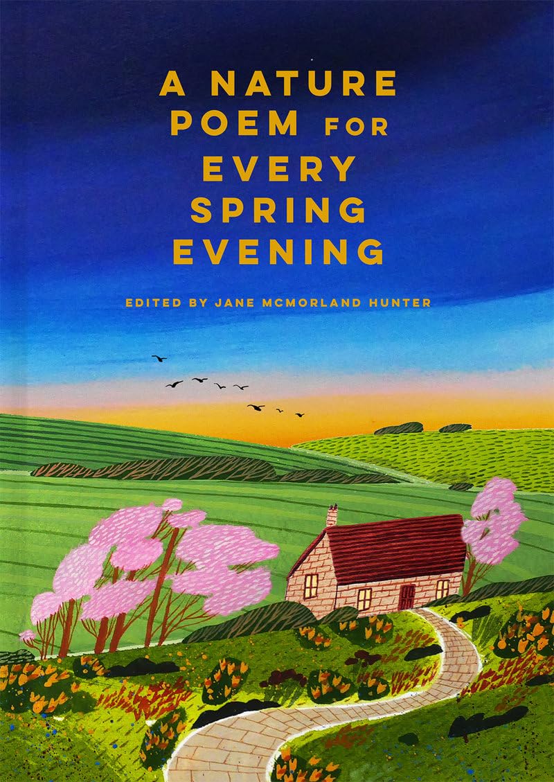 A Nature Poem for Every Spring Evening, Hunter, Hunter, 9781849948173 New^*
