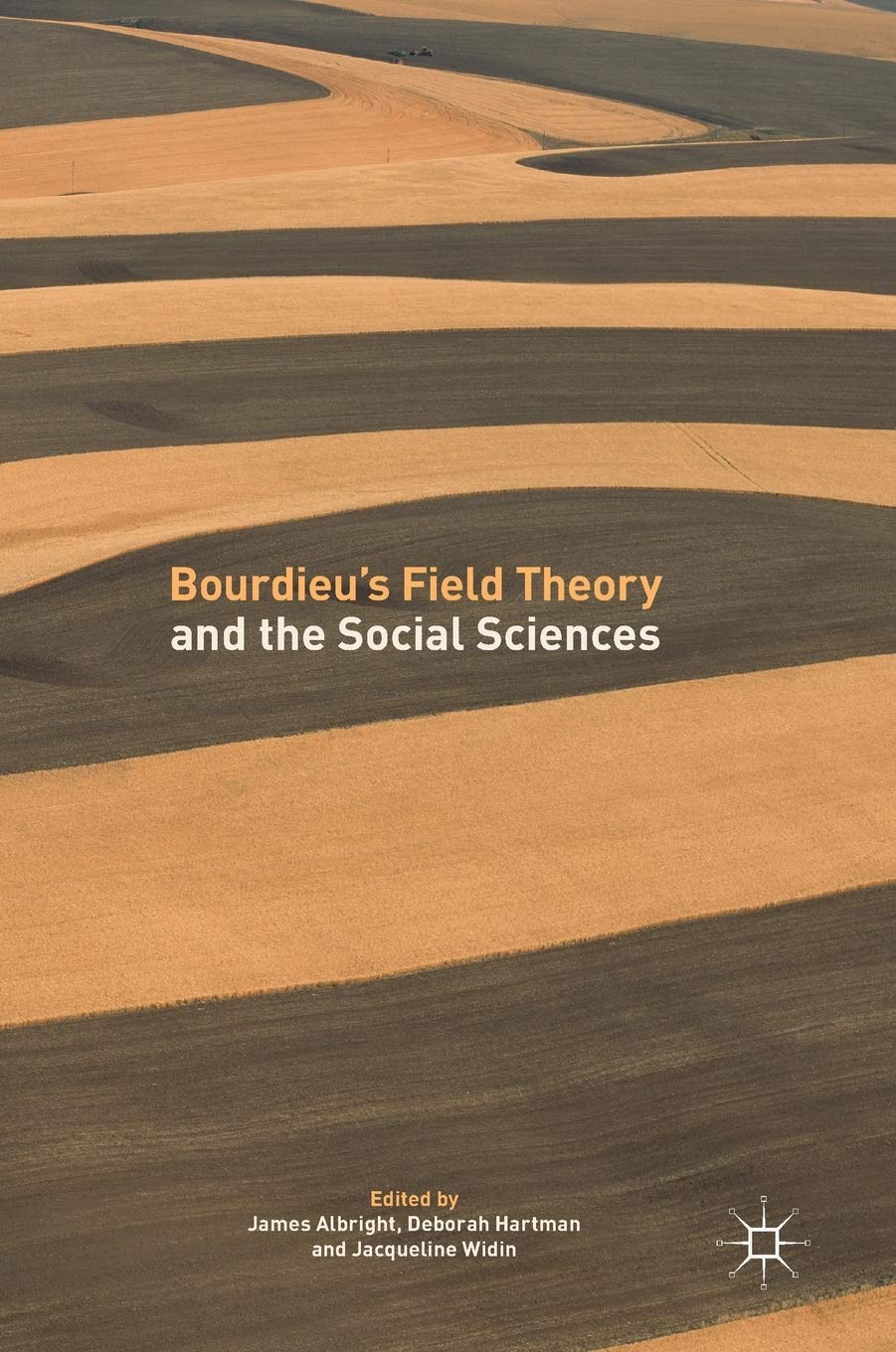 Bourdieu’s Field Theory and the Social Sciences Operationalising and