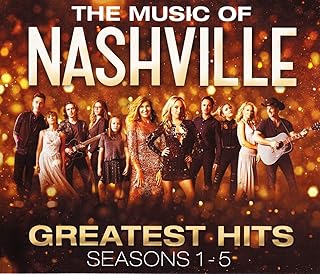 The Music of Nashville: Greatest Hits Seasons 1-5 Original Soundtrack