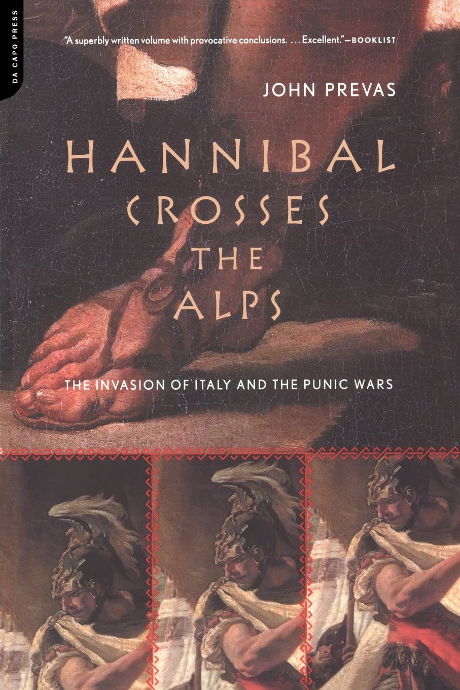 Hannibal Crosses the Alps: The Invasion of Italy and the Second Punic War