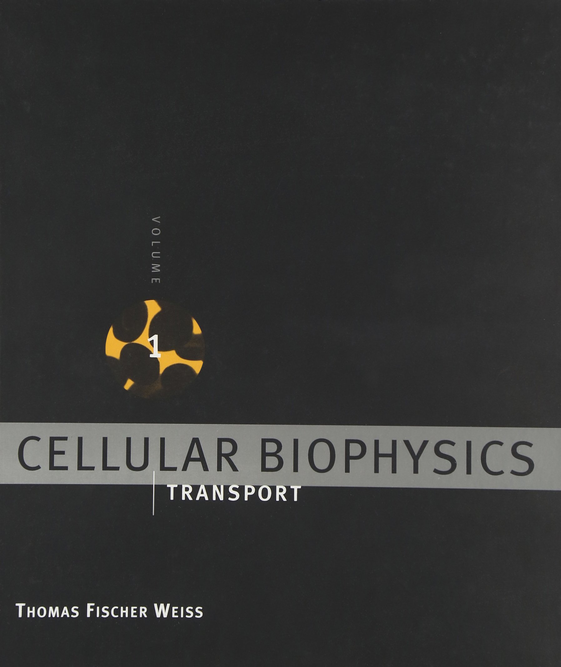 Cellular Biophysics, Vol. 1: Transport
