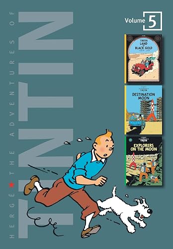 The Adventures of Tintin, Vol. 5: Land of Black Gold / Destination Moon / Explorers on the Moon (3 Volumes in 1)