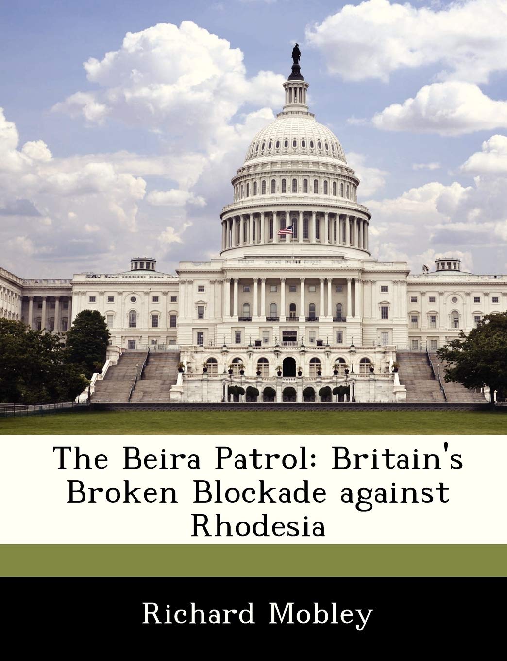 The Beira Patrol: Britain's Broken Blockade Against Rhodesia
