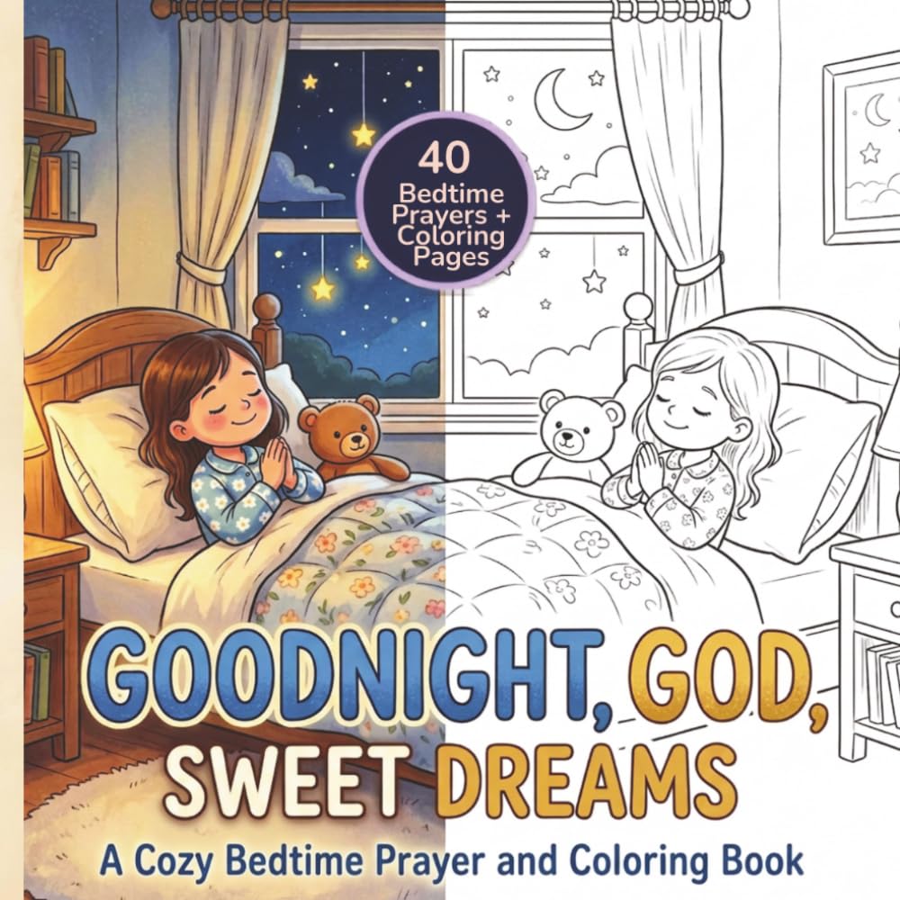 Goodnight, God, Sweet Dreams: A Cozy Bedtime Prayer and Coloring Book