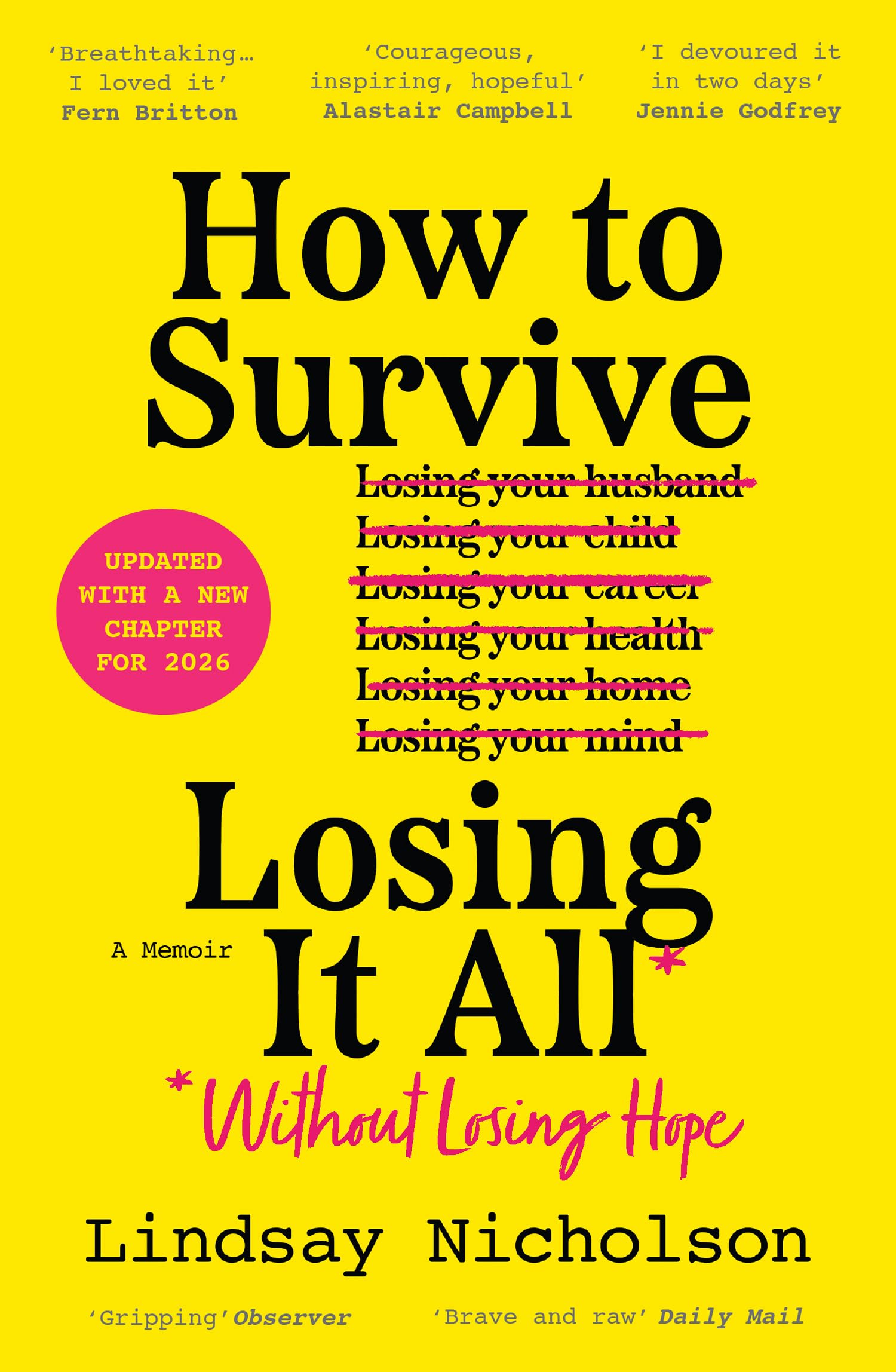 How to Survive Losing It All*: A memoir of trauma, heartbreak and recovery
