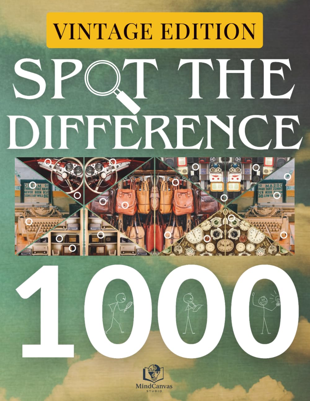 Spot the Difference – Vintage Edition: 120+ Nostalgic Visual Puzzles with Over 1,000 Differences to Find: A Timeless Spot-the-Difference Puzzle Book ... Puzzle Series by MindCanvas Studio)