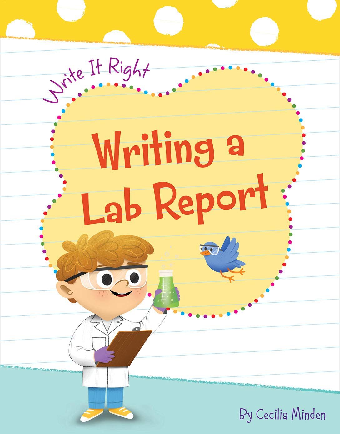 Writing a Lab Report (Write It Right)