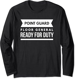 Point Guard Floor General Basketball Player Hooper Long Sleeve T-Shirt