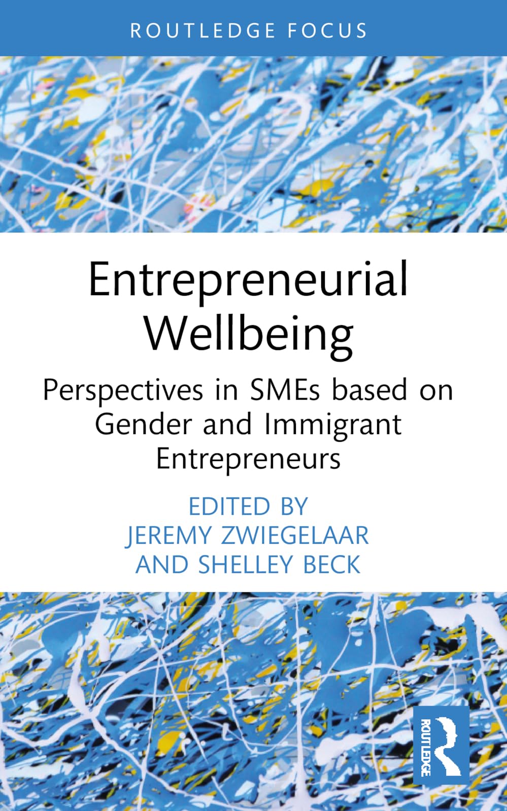 Entrepreneurial Wellbeing: Perspectives in SMEs based on Gender and Immigrant Entrepreneurs