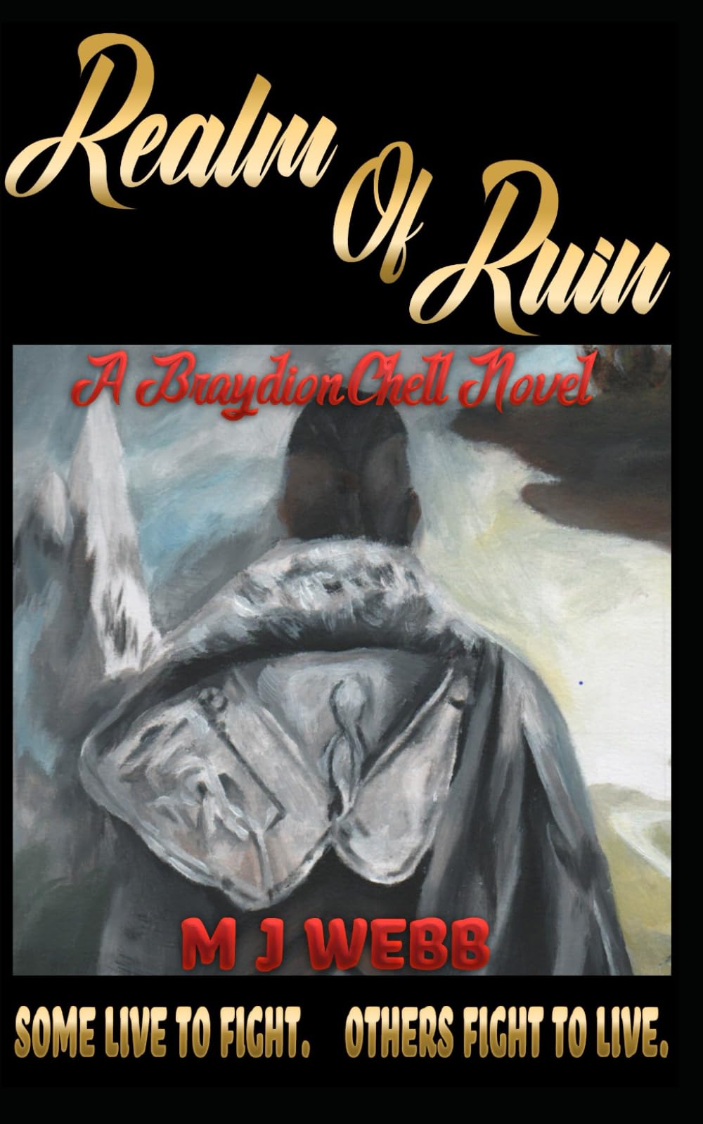 Realm of Ruin: A Braydion Chell Novel