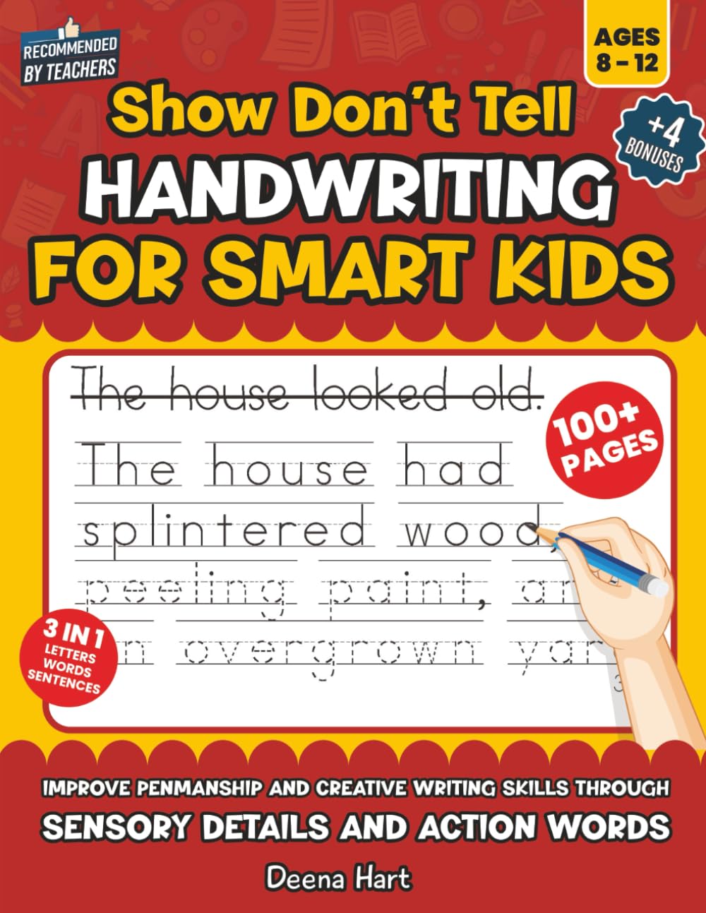SHOW DON'T TELL Handwriting for SMART KIDS: Improve Penmanship and Creative Writing Skills through SENSORY DETAILS AND ACTION WORDS (Empowering Handwriting and Language Arts)