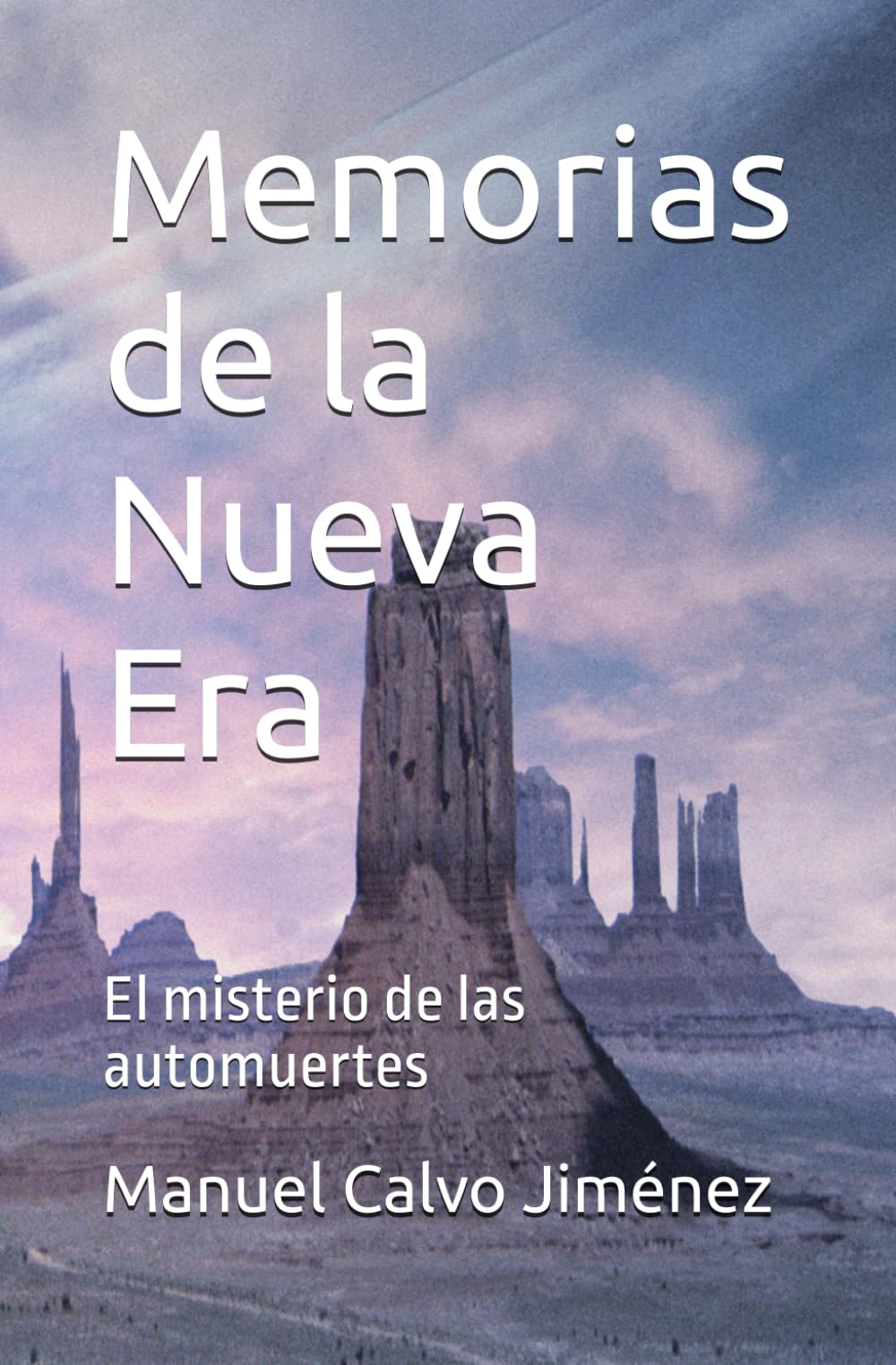 Memorias de la Nueva Era: El misterio de las automuertes