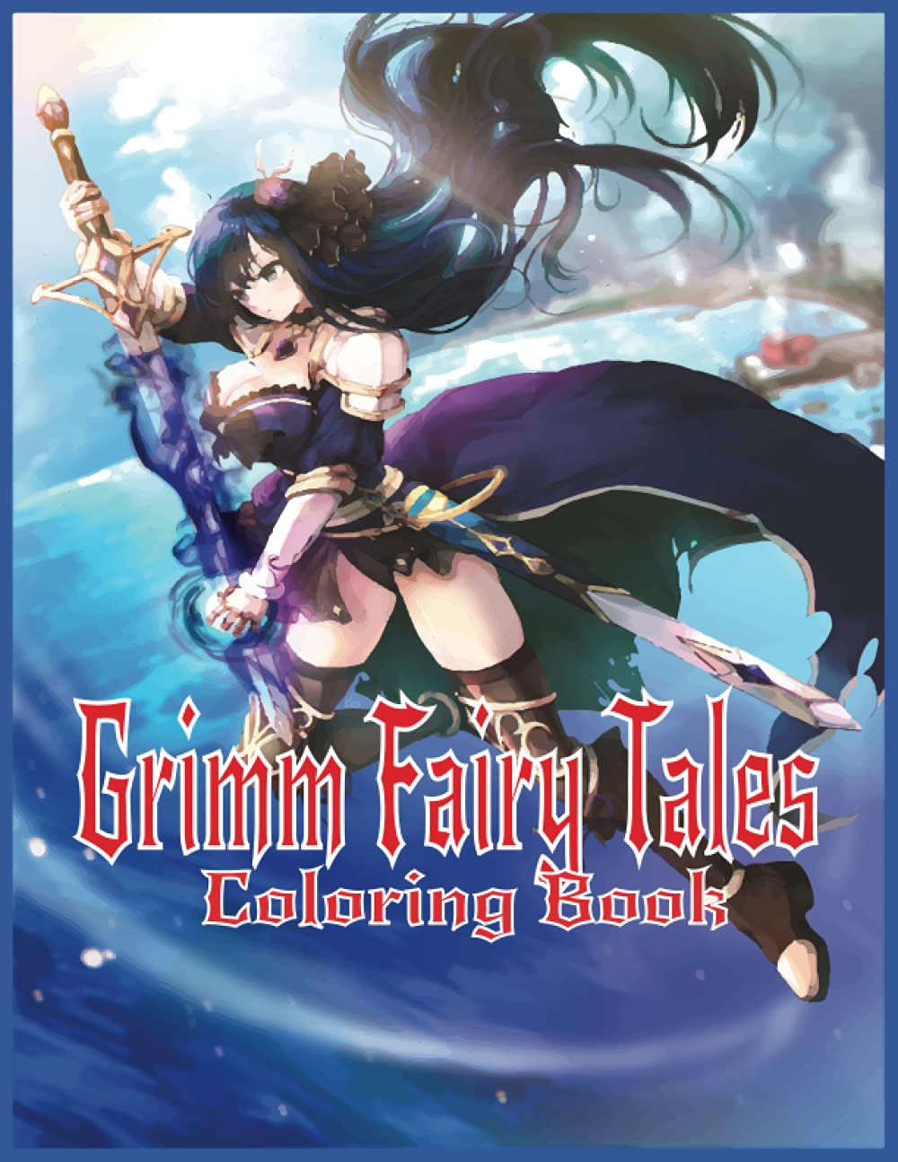 Grimm Fairy Tales Coloring Book: An Adult Grimm Fairy Coloring Book With Beautiful Fairy Design For Stress Reliving