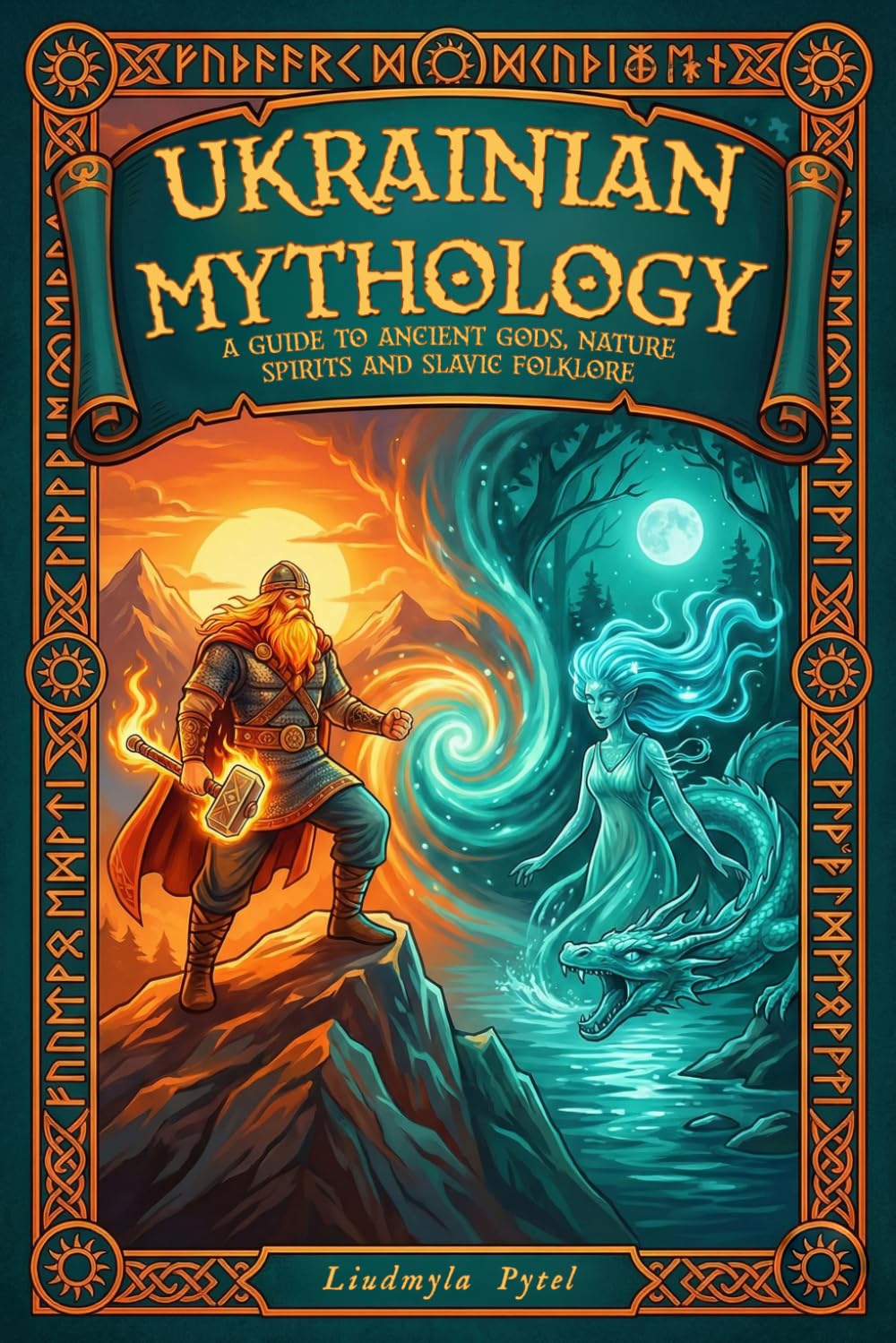 Ukrainian Mythology: A Guide to Ancient Gods, Nature Spirits, and Slavic Folklore (Stories from Ukraine)