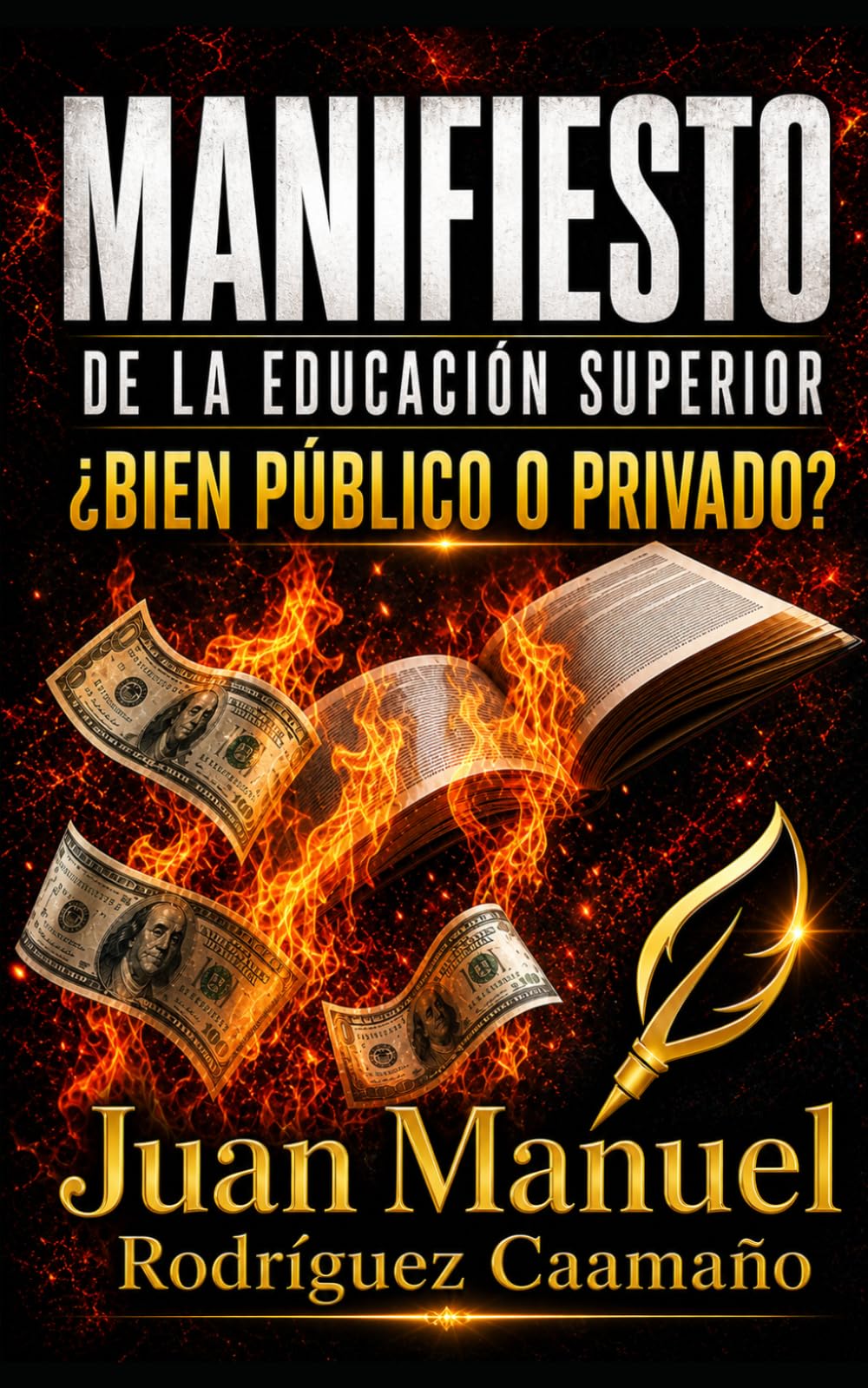 Manifiesto de la Educación Superior: ¿Bien público o privado? (Transformación educativa)