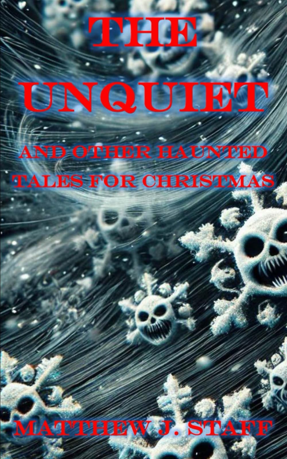 The Unquiet and Other Haunted Tales for Christmas