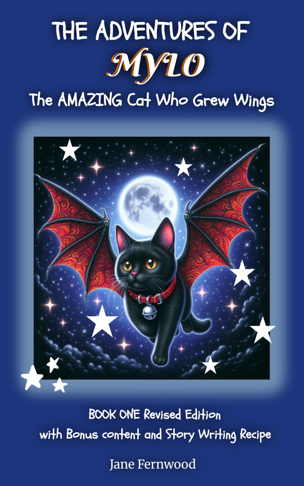 The Adventures of MYLO the Amazing Cat Who Grew Wings