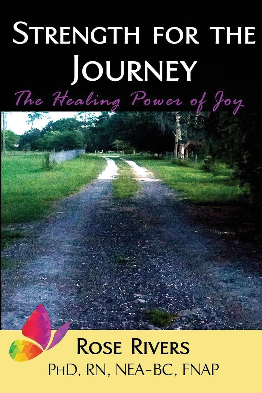 Strength for the Journey: The Healing Power of Joy